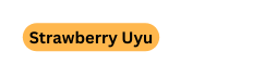 Strawberry Uyu